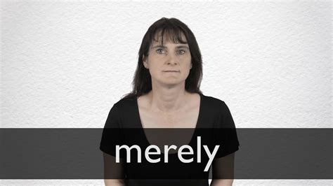 how to pronounce merely